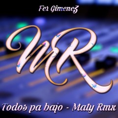 Fer Gimenez ✘ Todos Pa' Bajo [MatY RmX] (DESCARGA FREE)
