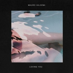 Mauro Valdemi - Loving You