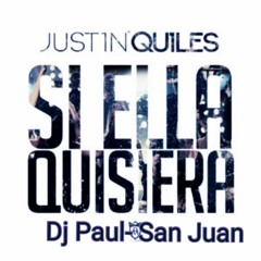 11 - J-Quiles - Si Ella Quisiera - Dj Paul - San Juan