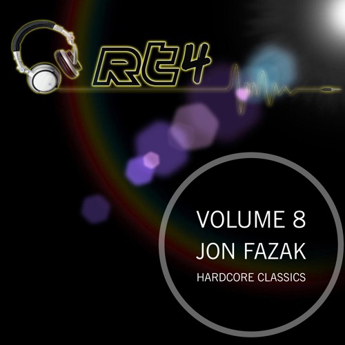 Jon Fazak - RT4 Vol 8 - Hardcore Classics