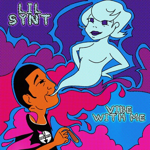 Lil Synt - Vibe Wit Me (Explicit Version)