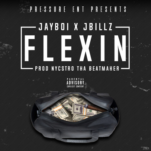Flexin - Jayboi ft. JBillz