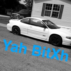 Yah BitXh