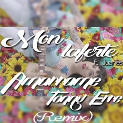 Mon Laferte - Amarrame Ft Juanes (Remix) - Tonny Erre
