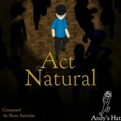 Act Natural - 'Evil Lair'