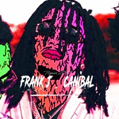 Frank J X CANIBAL - Migos Bad And Boujee ( FREE DOWNLOAD )