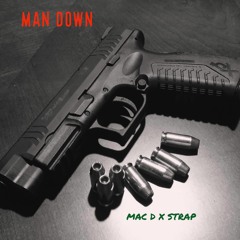 Man Down- Strap X Mac D (Produced X Mason flynt)