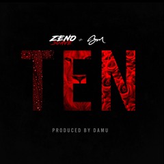 Zeno SUAVE Ft Blue Montana - TEN (Prod By)DAMU