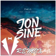 Jon Sine Ft. Calum Venice - Fall (James Bondo Remix)