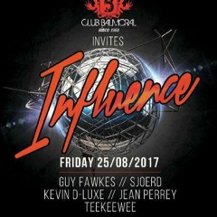 DJ Sjoerd @ Influence (balmoral) 25-08-2017