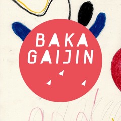 Baka Gaijin Podcast 086 by Mademoiselle Linda