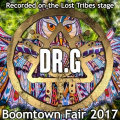Dr.G (Afterhours Thursday) - Recorded on the Lost Tribes stage at Boomtown 2017
