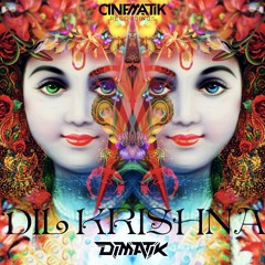 Dimatik- Dil Krishna