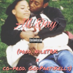 All Day (Co-Prod GodPartiKells)