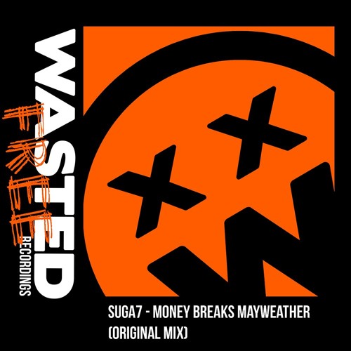 Suga7 - Money Breaks Mayweather
