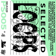 PS005 [Selected Loops] || Teaser Mix