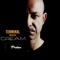 Cream - Terminal 076 @Proton Radio (August 2017)