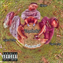 Empathetic ft. Syryn & Taylor