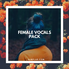 Female Vocals Pack ( FREE Sample Pack )