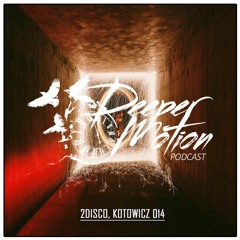 Deeper Motion Podcast #14 - 2Disco, Kotowicz