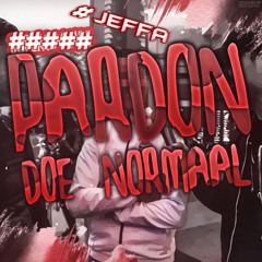 P@RDON - (#JEFFA R.MIX)