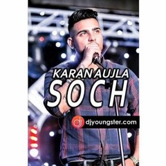 Soch - Karan aujla