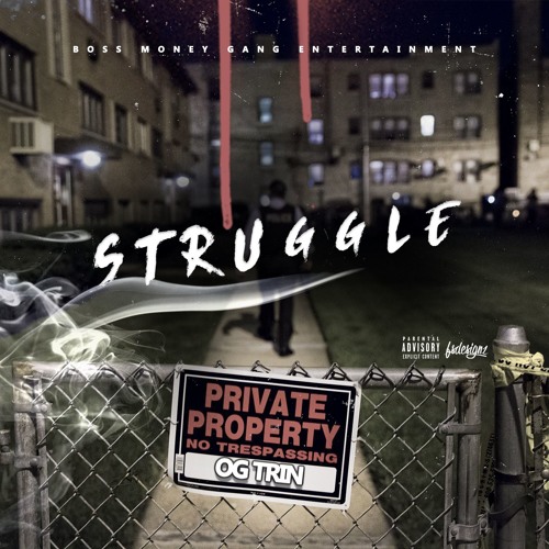 #DJJTDADONEXCLUSIVE - OG TRIN(@YUNG_TRIN) - STRUGGLE [PROD @TOWERBEAT]