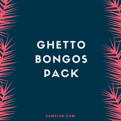 Ghetto Bongos Pack ( FREE Sample Pack )