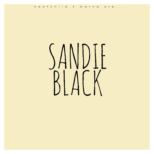 Computers - Sandie Black (Beatchild + Merna)