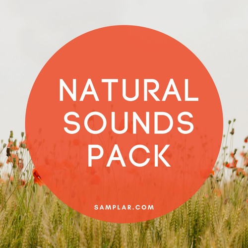 Natural Sounds Pack ( FREE Sample Pack )