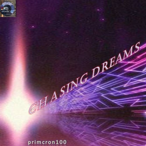 Chasing Dreams