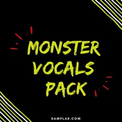 Monster Vocals Pack ( FREE Sample Pack )