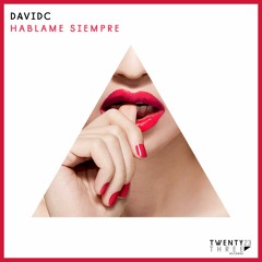 DavidC - Hablame Siempre (Original Mix)
