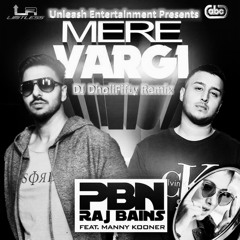 Mere Vargi - PBN & Raj Bains (DJ DholiFifty Mix)