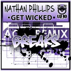 Nathan Phillips - Get Wicked ( 2017 Breaks Revision )FREE DOWNLOAD