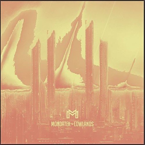 Mondatek - Lowlands [FREE DOWNLOAD]