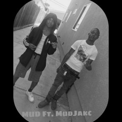 @MUD Ft.MUDJAKC*