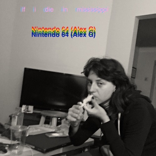 Stream Nintendo 64 (Alex G) by if i die in mississippi Listen online