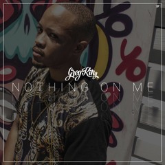 Nothing On Me (Prod. By The Alumni)