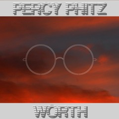 Percy Phitz - Worth