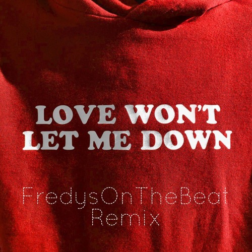 Hillsong Young & Free - Love Won't Let Me Down (4GVN Remix)
