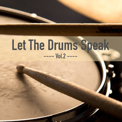 Let The Drums Speak Vol.2
