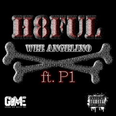 H8ful - Ft P1