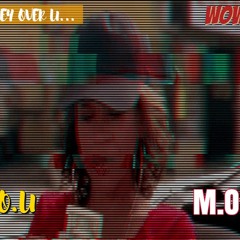 M.O.U (MONEY OVER U)