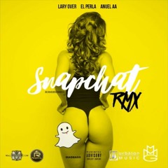 Snapchat (Remix) - Anuel AA Ft Lary Over