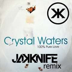 100% Pure Love - Crystal Waters (Jakknife Bounce Bootleg)