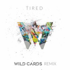 Alan Walker ft. Gavin James - Tired (Wild Cards Remix)