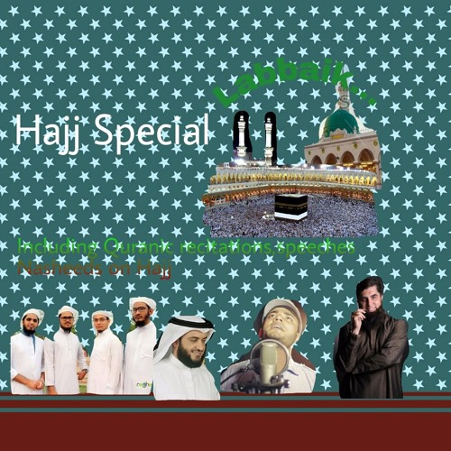 Stream Sheikh Ahasan Uddin | Listen to Hajj special playlist online for ...