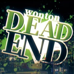 【SSV17-R2】Dead End【WON★TON】