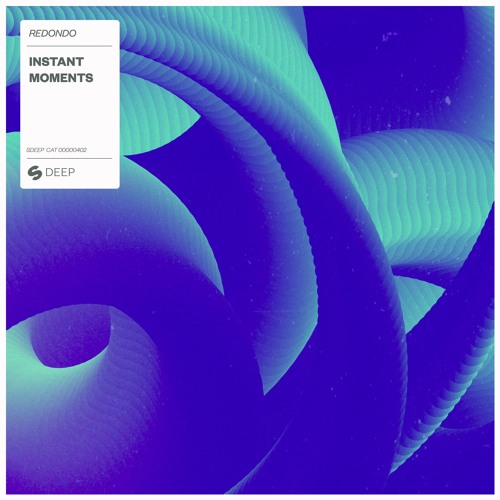 Redondo - Instant Moments [OUT NOW]